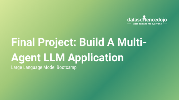 Final Project_ Build A Multi-Agent LLM Application Final Project_ Build A Multi-Agent LLM Application
