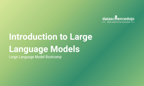 Introduction to Large Language Models