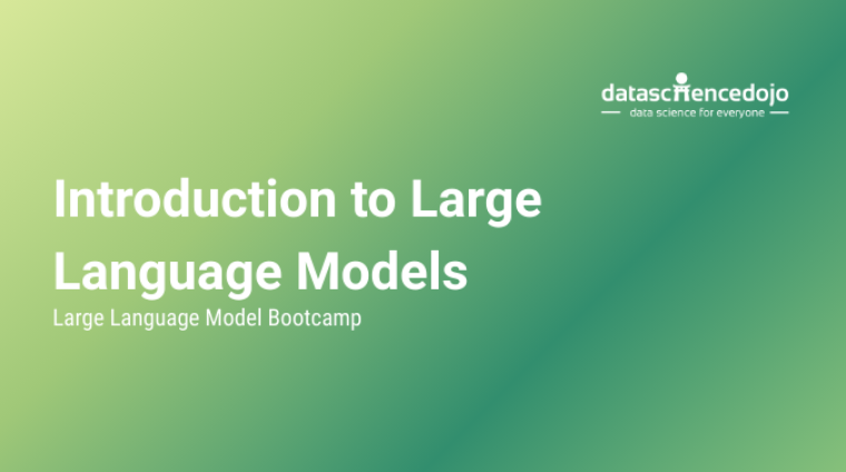 Introduction to Large Language Models Introduction to Large Language Models