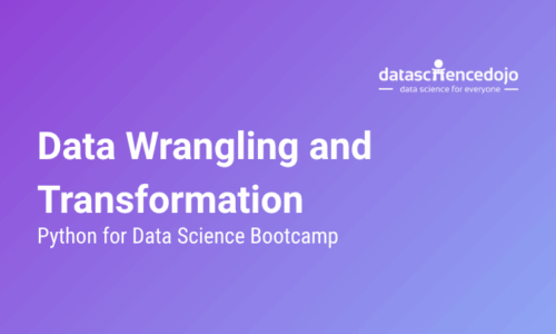 Data Wrangling and Transformation
