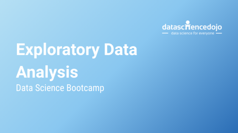 Exploratory Data Analysis Exploratory Data Analysis