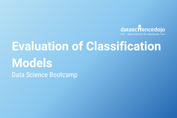 Evaluation of Classification Models
