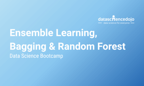 Ensemble Methods, Bagging and Random Forest