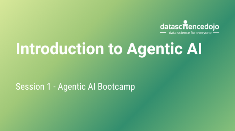 Intro to Agentic AI Intro to Agentic AI